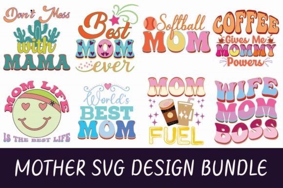 Download MOTHER SVG BUNDLE - Mother svg bundle Collection